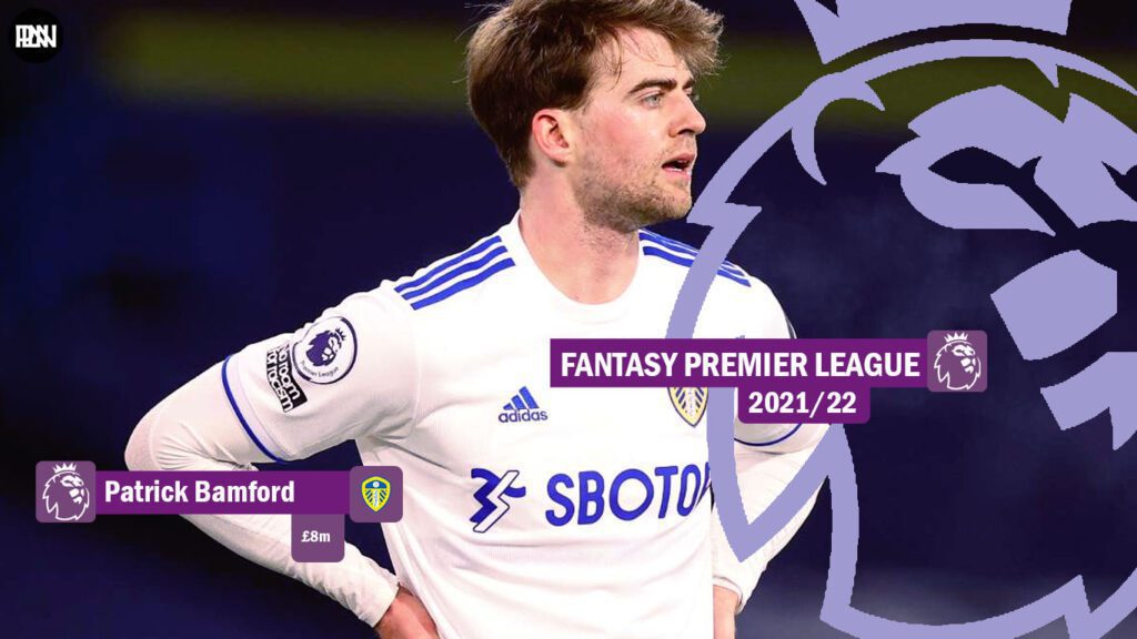 FPL-Patrick-Bamford-Leeds-United-Fantasy-Premier-League-2021-22