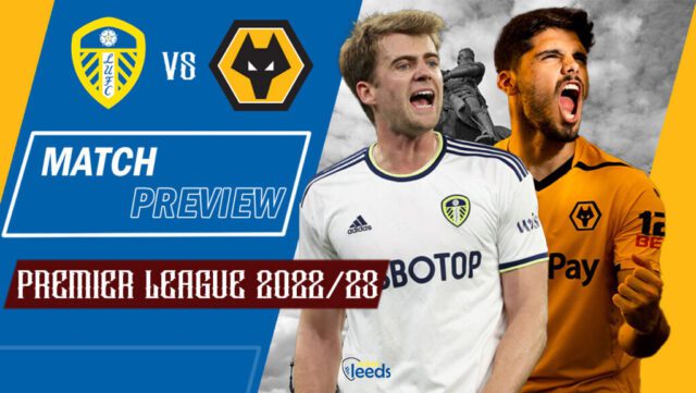 Leeds-United-vs-Wolves-Match-Preview-2022-23-Premier-League